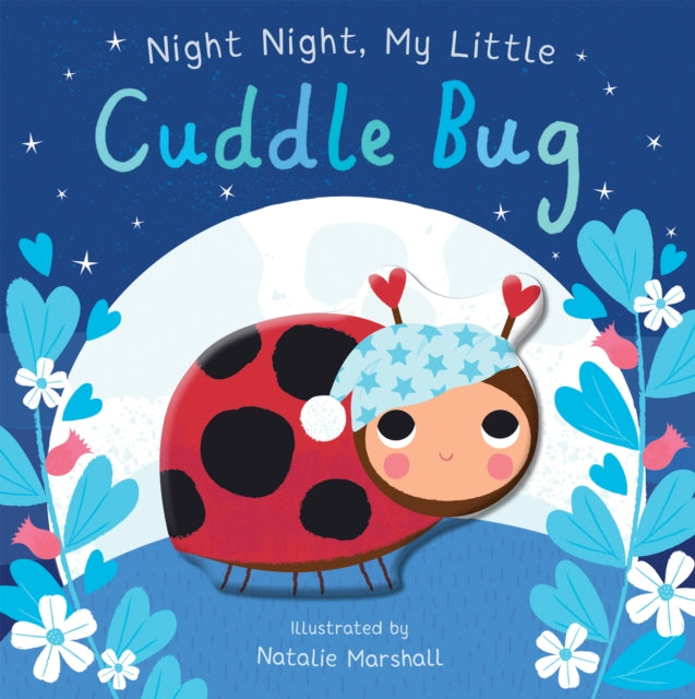 Night Night, My Little Cuddle Bug-'9781838915704