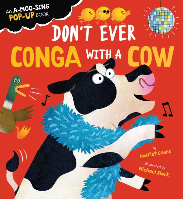 Don't Ever Conga with a Cow-'9781838916343