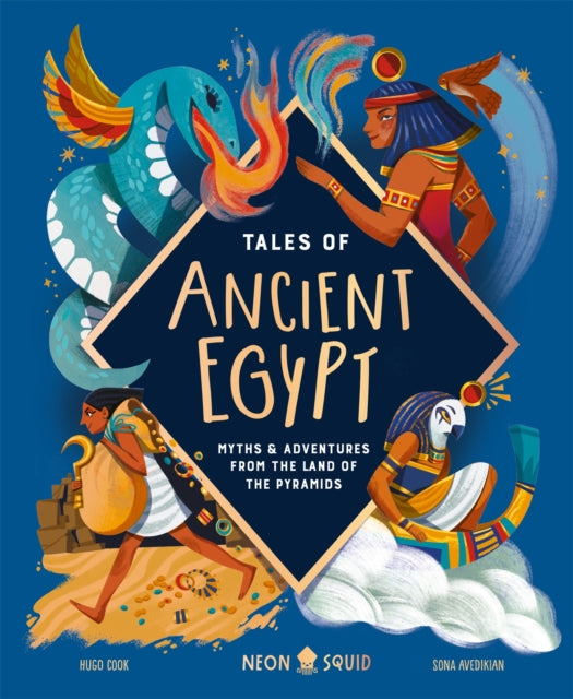 Tales of Ancient Egypt : Myths & Adventures from the Land of the Pyramids-'9781838993436
