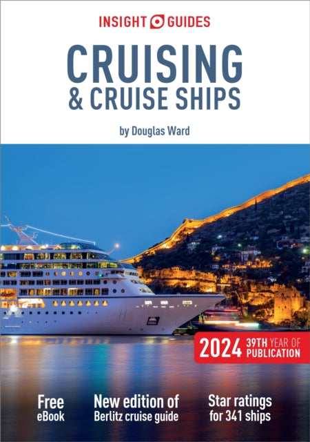 Insight Guides Cruising & Cruise Ships 2024: Cruise Guide with eBook-'9781839053443