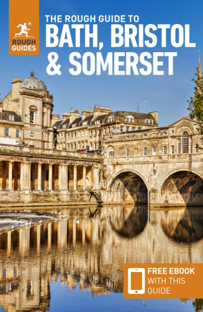 The Rough Guide to Bath, Bristol & Somerset: Travel Guide with eBook-'9781839059841