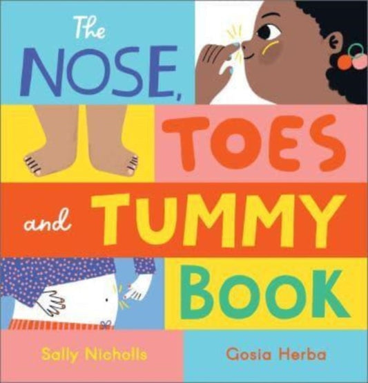 The Nose, Toes and Tummy Book-'9781839131868
