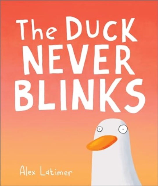 The Duck Never Blinks-'9781839132476