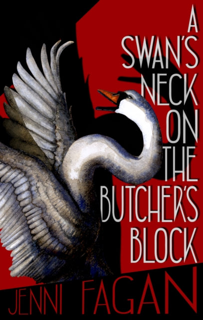 A Swan's Neck on the Butcher's Block-'9781846976766