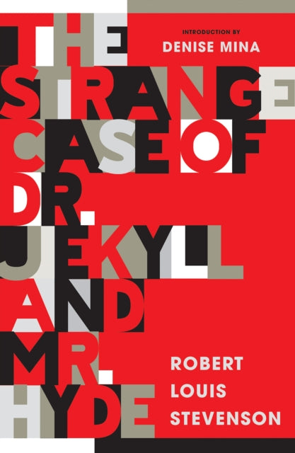 The Strange Case of Dr Jekyll and Mr Hyde : New Edition of Stevenson’s renowned Gothic Masterpiece-'9781846976827