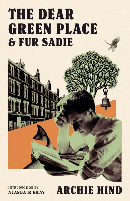 The Dear Green Place : and Fur Sadie-'9781846976865