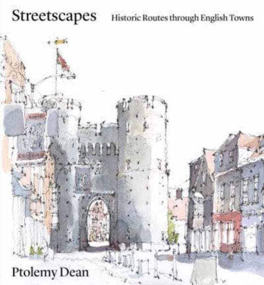 Streetscapes : Navigating Historic English Towns-'9781848226838