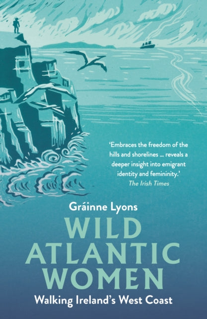 Wild Atlantic Women : Walking Ireland's West Coast-'9781848409286