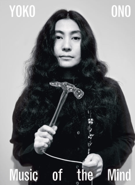 Yoko Ono : Music of the Mind-'9781849768849