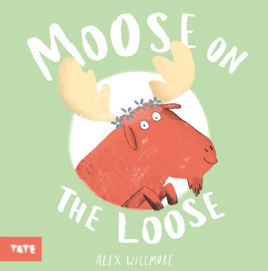 Moose on the Loose-'9781849769143