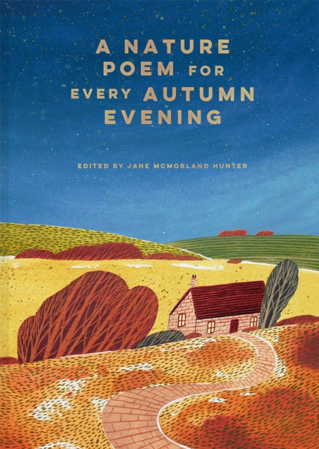 A Nature Poem for every Autumn Evening : Volume 3-'9781849948623