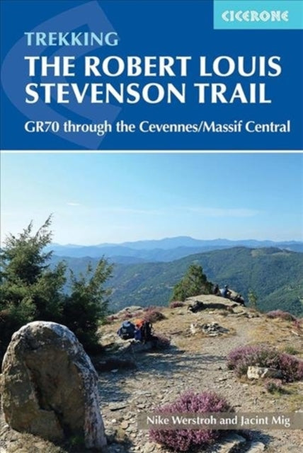 Trekking the Robert Louis Stevenson Trail : The GR70 through the Cevennes/Massif Central-'9781852849184