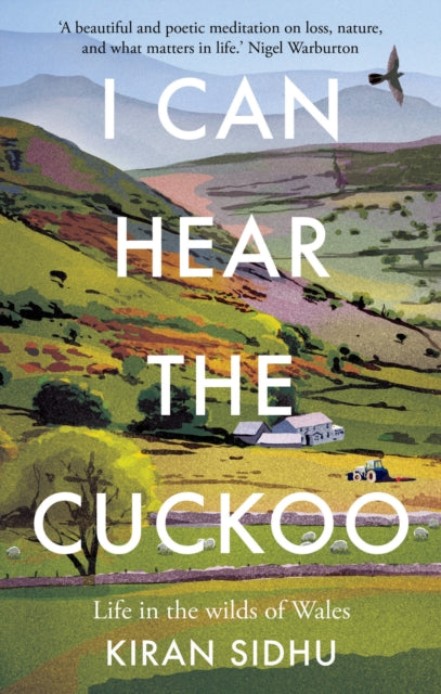 I Can Hear the Cuckoo : Life in the Wilds of Wales-'9781856754996