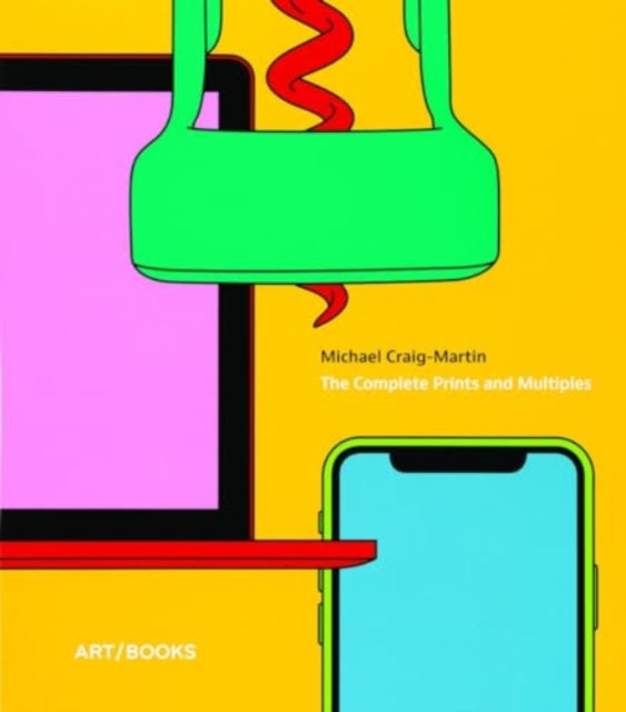 Michael Craig-Martin : The Complete Prints and Multiples-'9781908970619