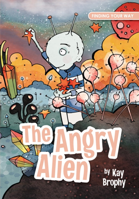 The Angry Alien-'9781909109971