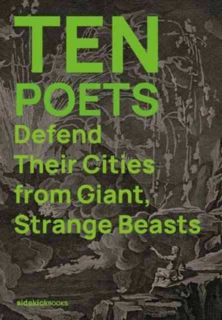 Ten Poets Defend Their Cities from Giant, Strange Beasts-'9781909560338