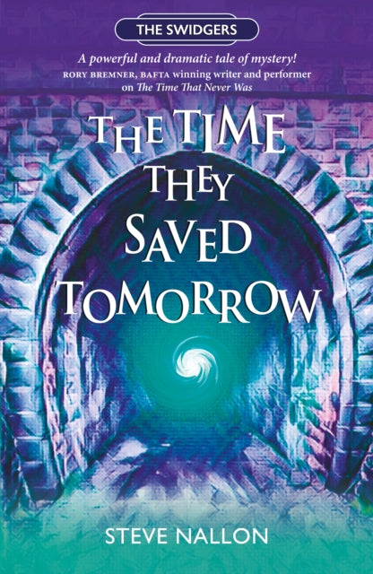 The Time They Saved Tomorrow : Swidger Book 2-'9781910022627