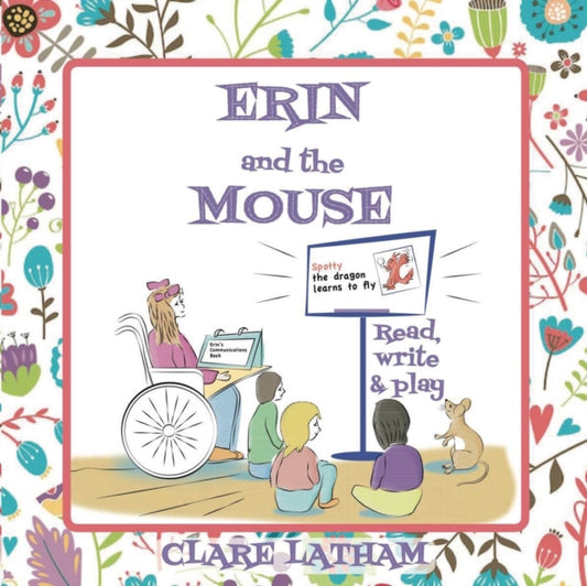 Erin and the Mouse : Read, write and play-'9781912031047