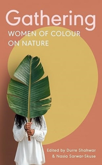Gathering : Women of Colour on Nature-'9781912489749