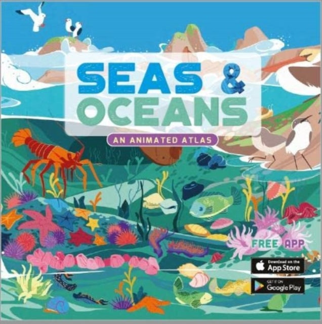 Seas & Oceans : An Animated Atlas-'9781912944927
