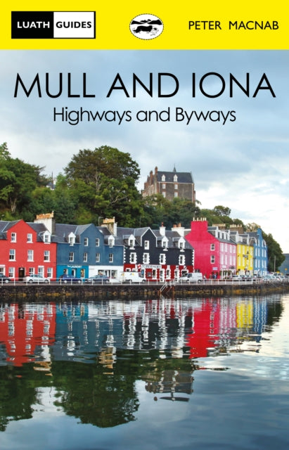 Mull and Iona : Highways and Byways-'9781913025175