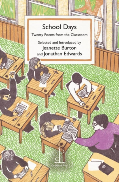 School Days : Twenty Poems from the Classroom-'9781913627430