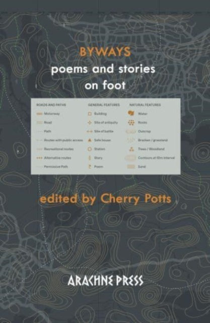 Byways : poems and stories on foot-'9781913665876