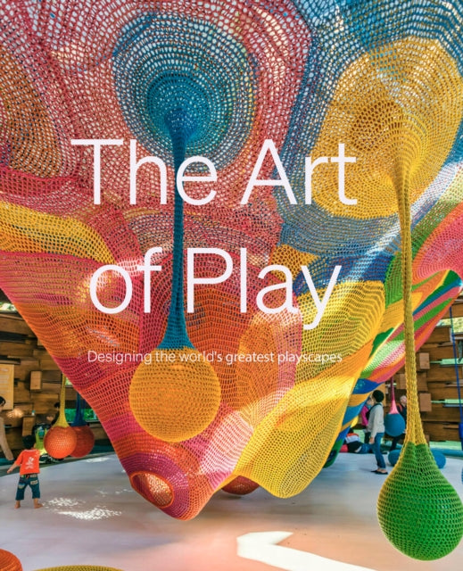 The Art of Play-'9781914314698