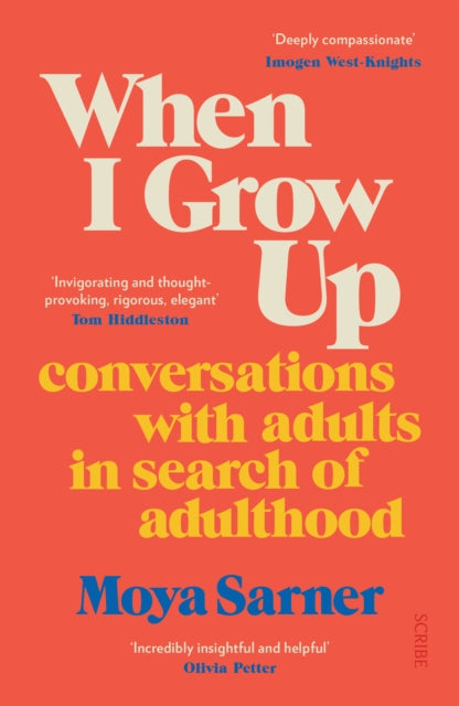 When I Grow Up : conversations with adults in search of adulthood-'9781914484902