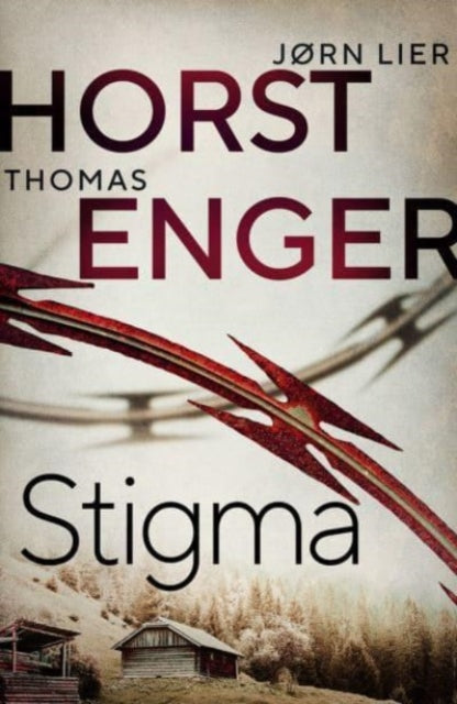 Stigma : The BREATHTAKING new instalment in the No. 1 bestselling Blix & Ramm series…-'9781914585760