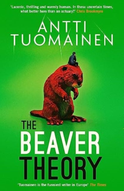 The Beaver Theory : The triumphant finale to the bestselling Rabbit Factor Trilogy – 'The comic thriller of the year' (Sunday Times)-'9781914585968