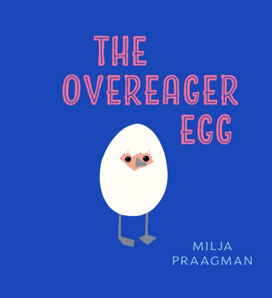 The Overeager Egg-'9781914912696