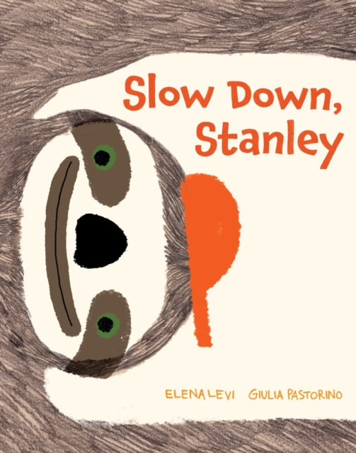 Slow Down, Stanley-'9781914912702