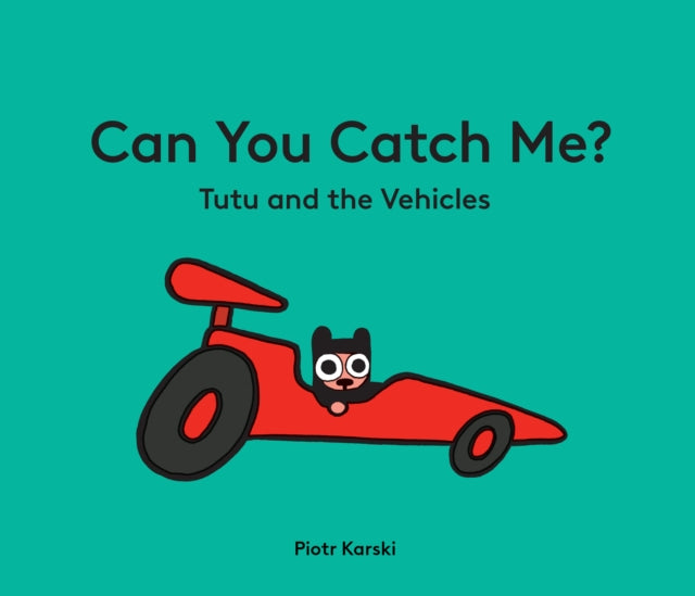 Can You Catch Me? Tutu and the Vehicles-'9781914912962