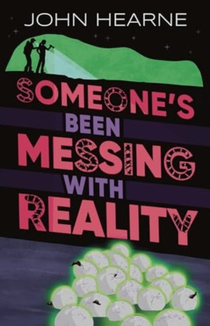 Someone’s Been Messing with Reality-'9781915071484