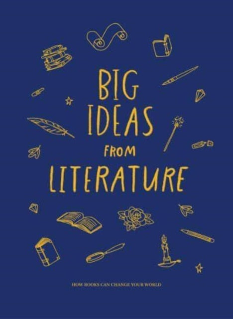 Big Ideas from Literature : how books can change your world-'9781915087485