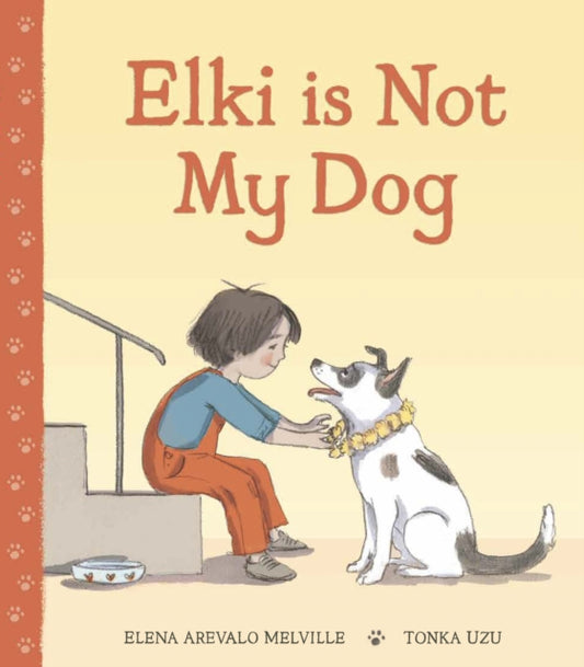 Elki is Not My Dog-'9781915252364