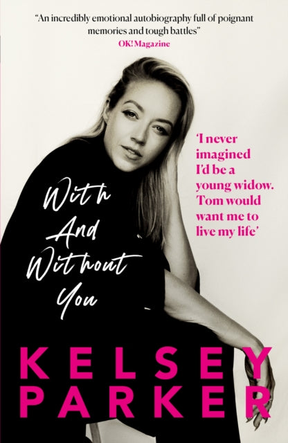 Kelsey Parker: With And Without You-'9781915306777
