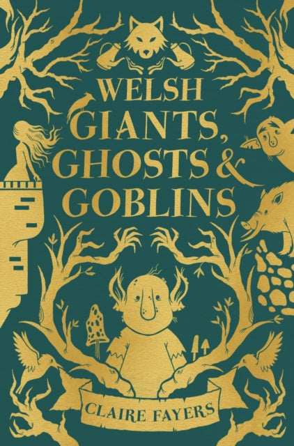 Welsh Giants, Ghosts and Goblins-'9781915444707