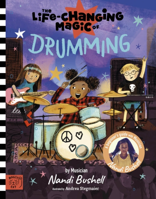 The Life Changing Magic of Drumming : A Beginner's Guide by Musician Nandi Bushell-'9781915569325