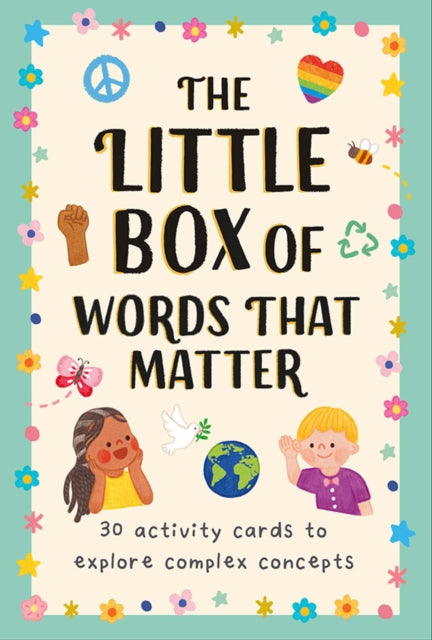 The Little Box of Words That Matter : 30 Activity Cards to Explore Complex Concepts-'9781915569578