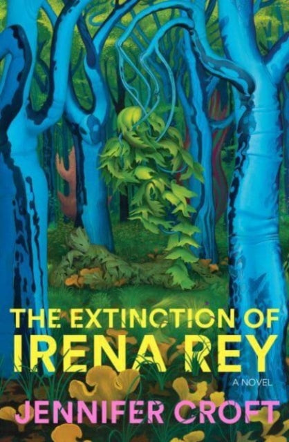 The Extinction of Irena Rey-'9781915590121