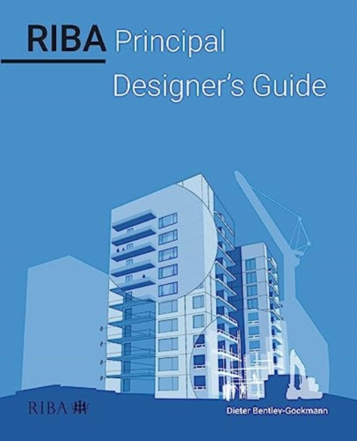 RIBA Principal Designer's Guide-'9781915722201
