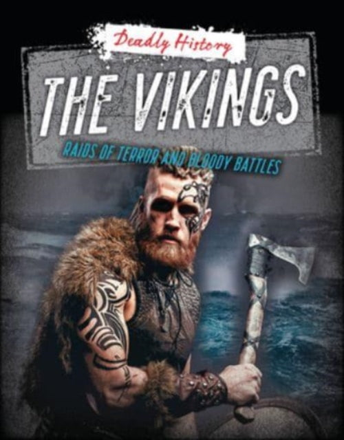 The Vikings : Raids of Terror and Bloody Battles-'9781915761316