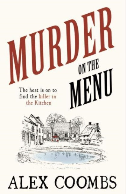 Murder on the Menu : The first delicious taste of a mouthwatering new mystery series set in the idyllic English countryside-'9781915798725