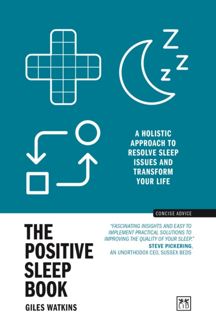 The Positive Sleep Book : A holistic approach to resolve sleep issues and transform your life (New Edition)-'9781915951328