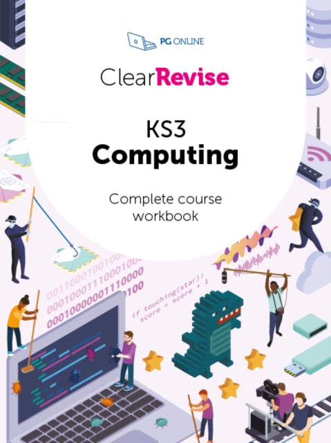 ClearRevise KS3 Computing Complete Course Workbook-'9781916518155