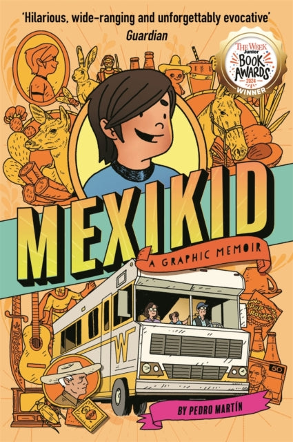 Mexikid: A Graphic Memoir : Shortlisted for the Scholastic Graphic Novel Award 2024-'9781916558069