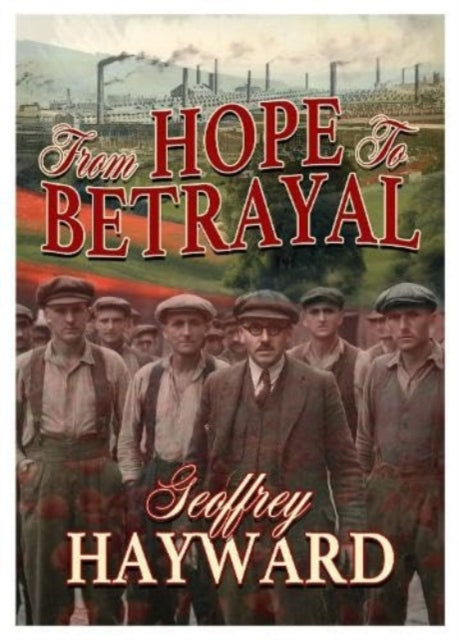 From Hope to Betrayal-'9781916732117