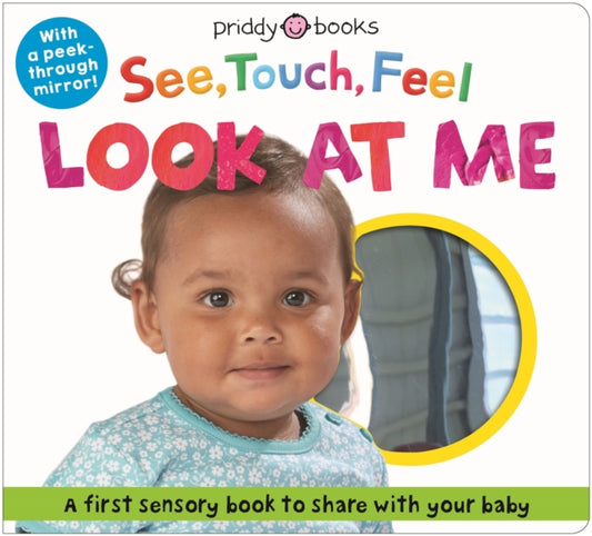 See Touch Feel Look At Me : With mirror-'9781916745292